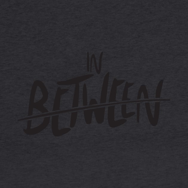 In Between by AliveChurchVinita